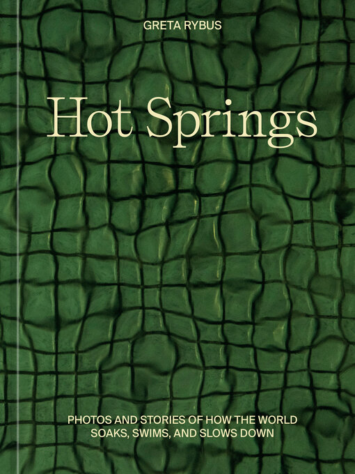 Title details for Hot Springs by Greta Rybus - Available